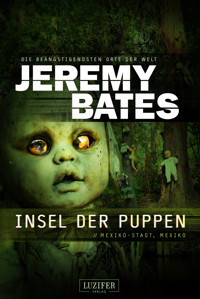 INSEL DER PUPPEN (Die beängstigendsten Orte der Welt 4) - Jeremy Bates - ebook