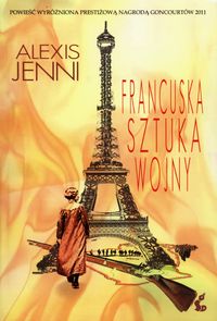 Francuska sztuka wojny - Alexis Jenni - książka