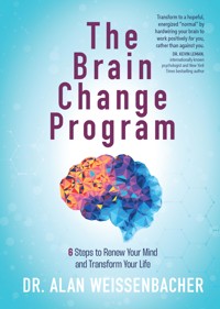 The Brain Change Program - Alan Weissenbacher - ebook