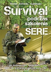 Survival podczas szkolenia SERE - Kubiński Rafał - książka