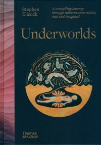 Underworlds - Ellcock Stephen - książka