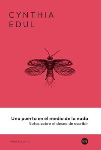 Una puerta en el medio de la nada - Cynthia Edul - ebook