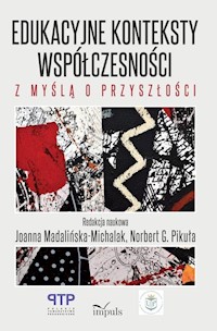 Edukacyjne konteksty współczesności -  - książka