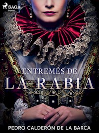 Entremés de la rabia - Pedro Calderon de la Barca - ebook