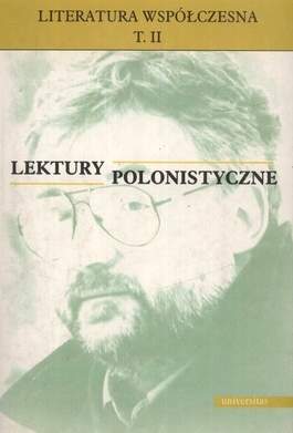Lektury polonistyczne. Literatura współczesna. Tom 2 - redakcja Ryszard Nycz - ebook