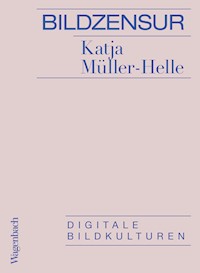 Bildzensur - Katja Müller-Helle - ebook