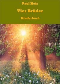 Vier Brüder - Paul Hotz - ebook