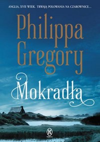 Mokradła - Gregory Philippa - książka
