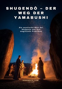 Shugendō – Der Weg der Yamabushi - Yumi Kawamoto - ebook
