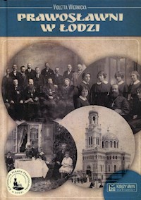 Prawosławni w Łodzi - Violetta Wiernicka - książka