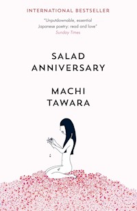 Salad Anniversary - Machi Tawara - ebook