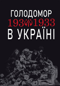 Голодомор 1932-1933 рр. в Україні. Вивчення теми "Голодомор 1932-1933 рр. в Україні" на уроках суспільно-гуманітарного циклу - Любов Жадан - ebook
