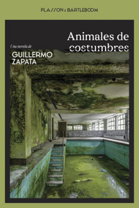 Animales de costumbres - Zapata Guillermo - ebook