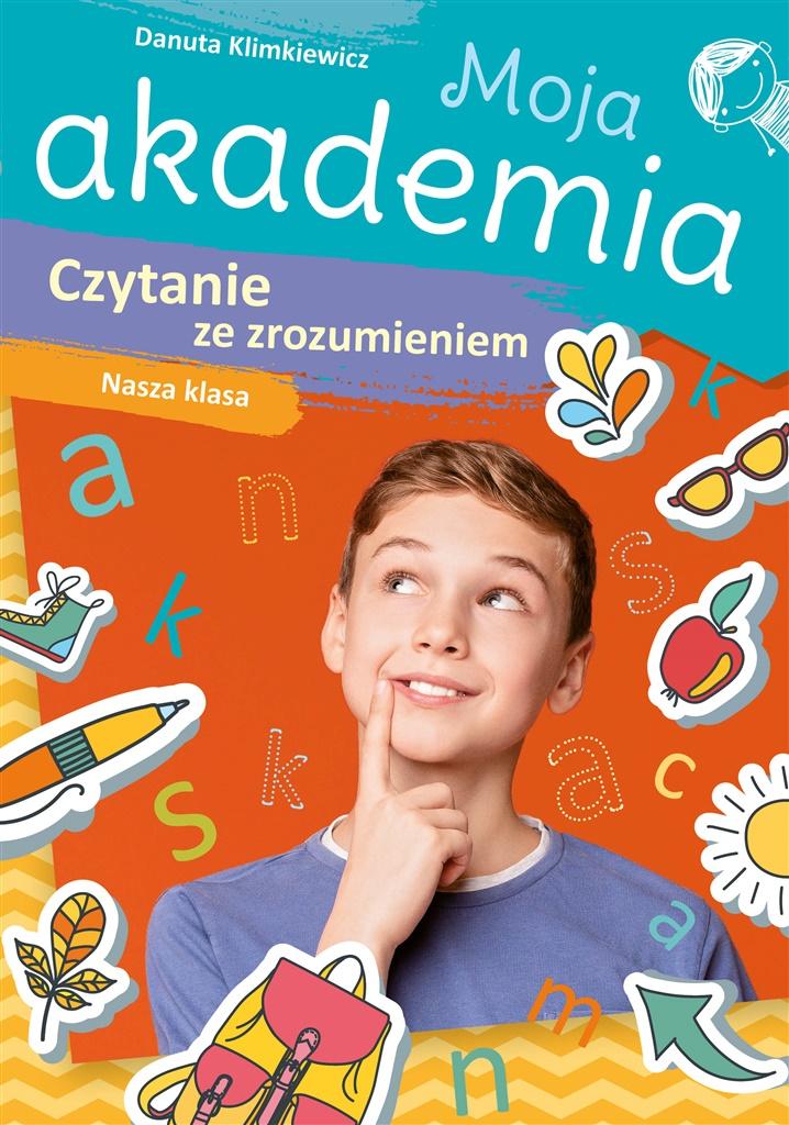 Moja akademia. Czytanie ze zrozumieniem - Danuta Klimkiewicz - książka
