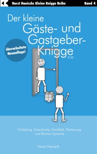 Der kleine Gäste- und Gastgeber-Knigge 2100 - Horst Hanisch - ebook