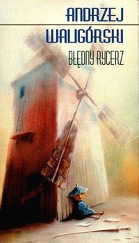 Błędny rycerz - Andrzej Waligórski - ebook