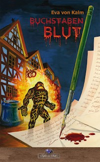 Buchstabenblut - Eva von Kalm - ebook