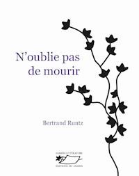 N'oublie pas de mourir - Bertrand Runtz - ebook