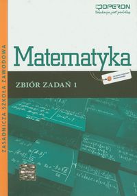Matematyka 1 Zbiór zadań - Kiljańska Bożena, Konstantynowicz Adam, Konstantynowicz Anna, Pająk Małgorzata, Ukleja Grażyna - książka
