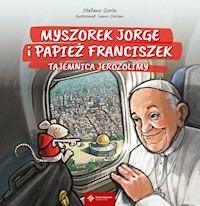 Myszorek Jorge i papież Franciszek - Gorla Stefano - książka