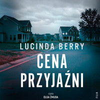 Cena przyjaźni - Lucinda Berry - ebook + audiobook + książka
