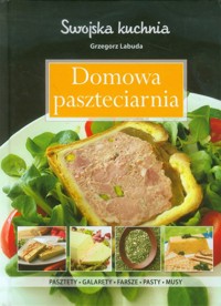 Domowa paszteciarnia - Labuda Grzegorz - książka