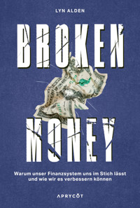 Broken Money - Alden Lyn - ebook