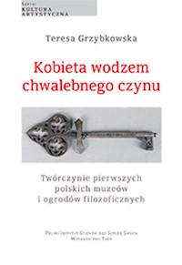 Kobieta wodzem chwalebnego czynu - Grzybkowska Teresa - książka