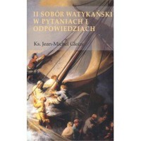 II Sobór Watykański w pytaniach i odpowiedziach - Jean-michael Gleize - książka