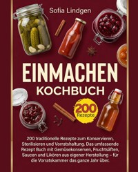 Einmachen Kochbuch - Sofia Lindgen - ebook