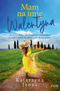 Mam na imię Walentyna - Katarzyna Janus - ebook + audiobook + książka