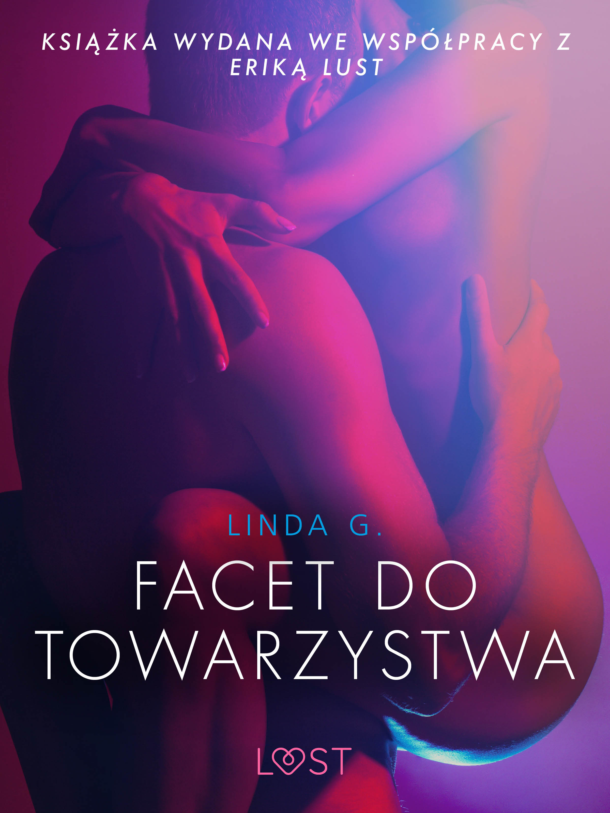 LUST. Facet do towarzystwa - opowiadanie erotyczne