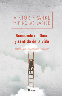 Búsqueda de Dios y sentido de la vida - Viktor Emil Frankl - ebook