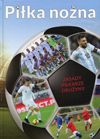 Piłka nożna - Krzykowski Krzysztof, Szostak Adam - książka