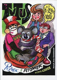 Tytus Romek i A'Tomek Księga XXXI Tytus kibicem - Henryk Chmielewski - książka