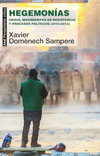 Hegemonías - Xavier Domènech Sampere - ebook