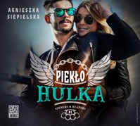 Piekło Hulka - Siepielska Agnieszka - ebook + audiobook
