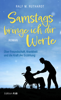 Samstags bringe ich dir Worte - Ralf M. Ruthardt - ebook