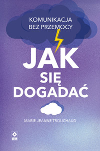 Jak się dogadać - Trouchaud Marie-Jeanne - ebook + książka
