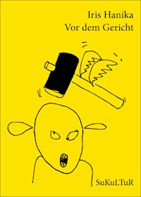 Vor dem Gericht - Hanika Iris - ebook