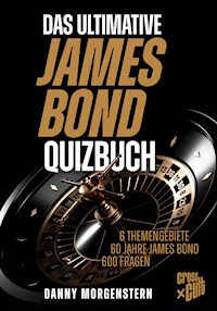 Das ultimative James Bond Quizbuch - Danny Morgenstern - ebook