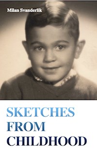 Sketches from Childhood - Milan Svanderlik - ebook