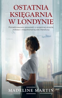 Ostatnia księgarnia w Londynie - Madeline Martin - ebook + książka