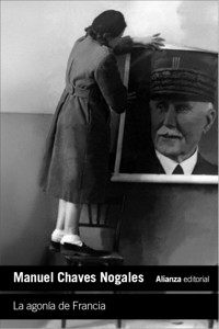 La agonía de Francia - Manuel Chaves Nogales - ebook