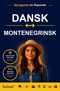 The Language Guide for Travelers - Danish to Montenegrin - YouGuide - ebook