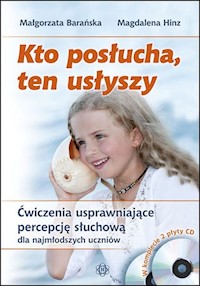 Kto posłucha ten usłyszy Książka + 2CD - Hinz Magdalena, Barańska Małgorzata - książka