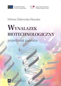 Wynalazek biotechnologiczny - Henzler-Żakowska Helena - książka