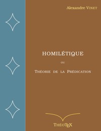 Homilétique - Alexandre Vinet - ebook