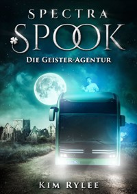 Spectra Spook - Die Geister-Agentur - Rylee Kim - ebook