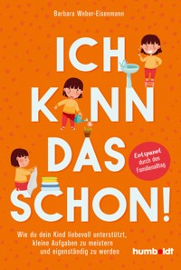 Ich kann das schon! - Barbara Weber-Eisenmann - ebook